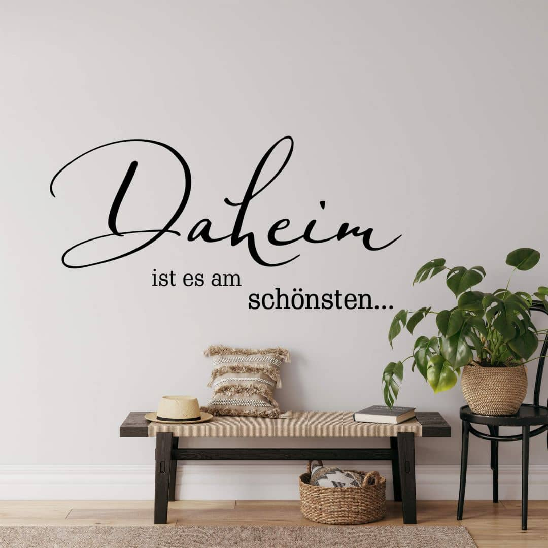 Wandtattoo Daheim ist es am schönsten