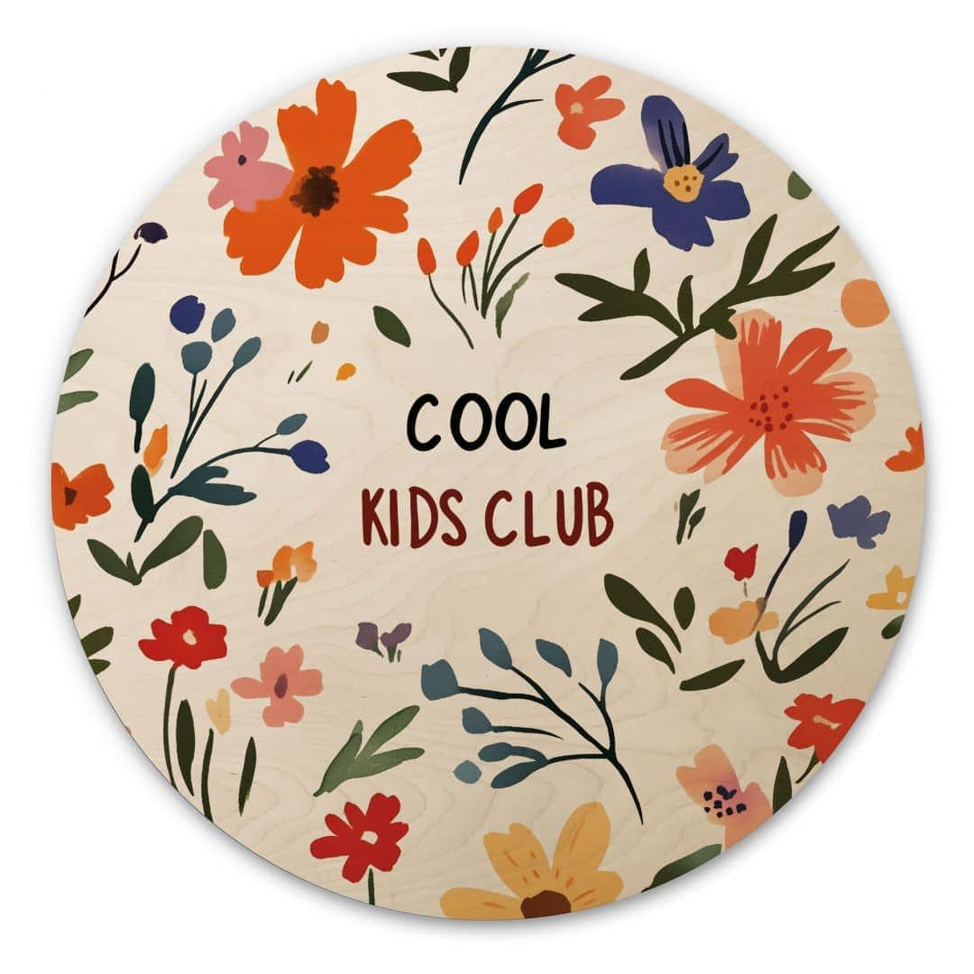 Holzbild Cool Kids Club Bunte Blumen - Treechild - Rund