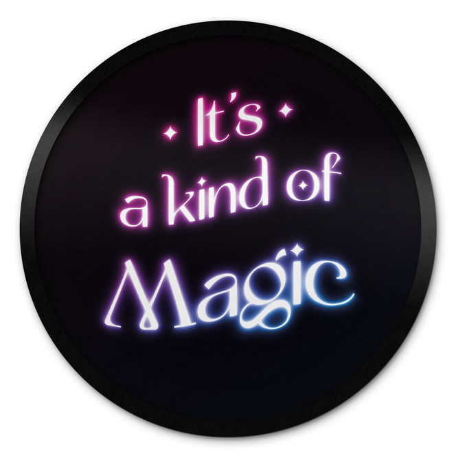 Poster Songtext - It's a kind of magic - Rund