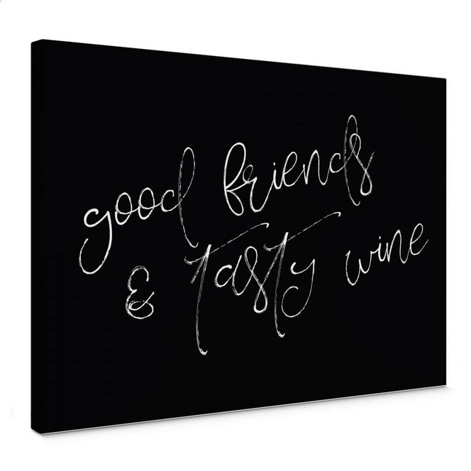 Leinwandbild Good friends & Tasty wine
