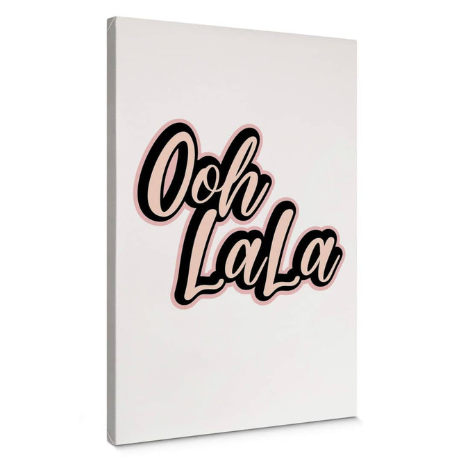 Leinwandbild Oh La La
