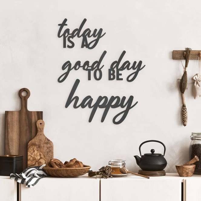 MDF Schriftzug Today is a good day to be happy
