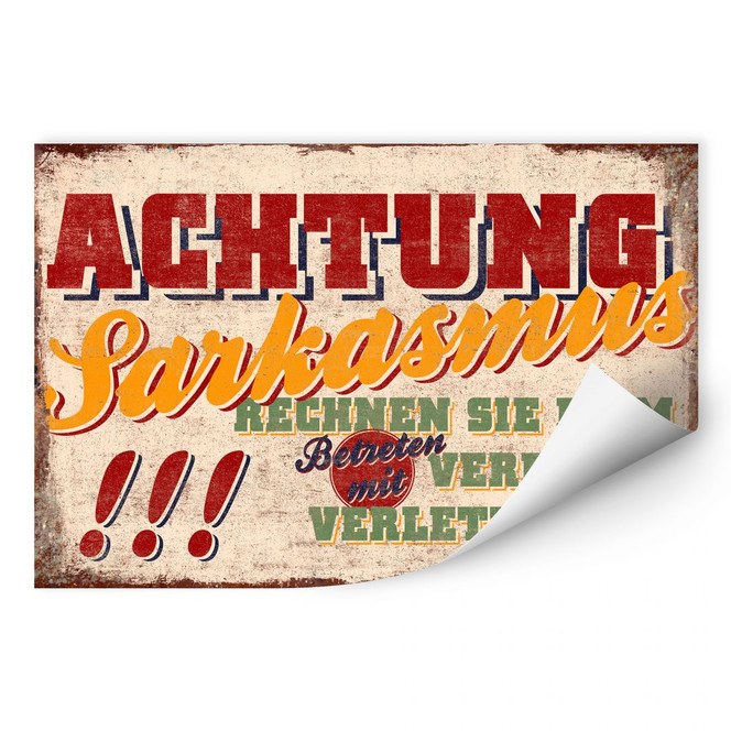Wallprint Achtung Sarkasmus