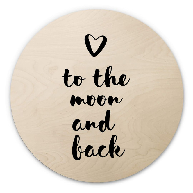 Holzbild Love to the moon and back - Rund