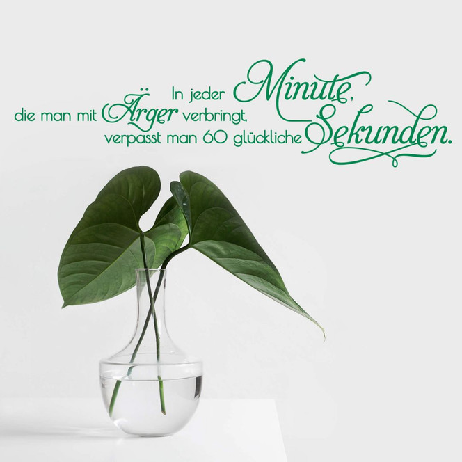 Wandtattoo In jeder Minute...