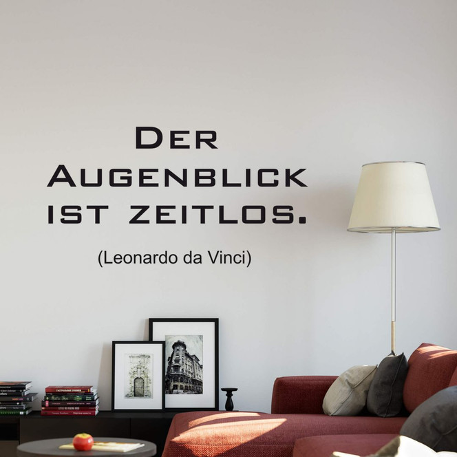 Wandtattoo Der Augenblick ist zeitlos