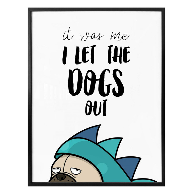 Poster I let the dogs out