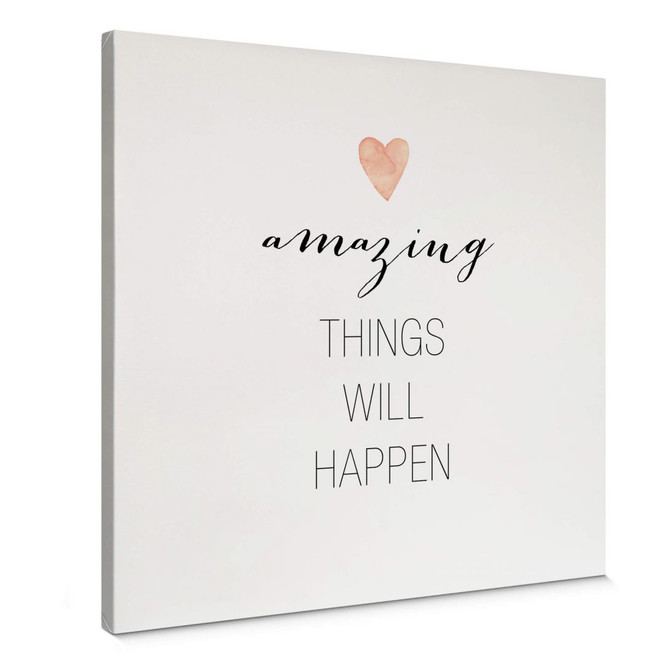 Leinwandbild Confetti & Cream - Amazing things will happen