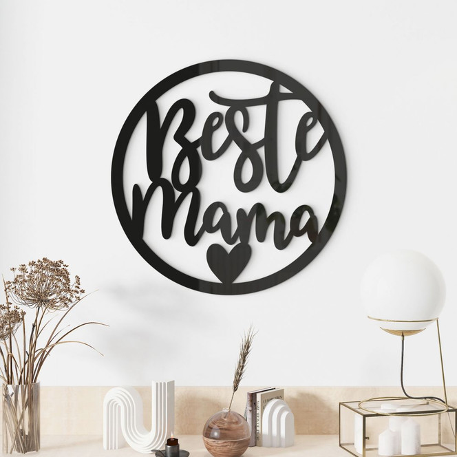 Wanddeko Schriftzug - Beste Mama - Acryldeko - Rund