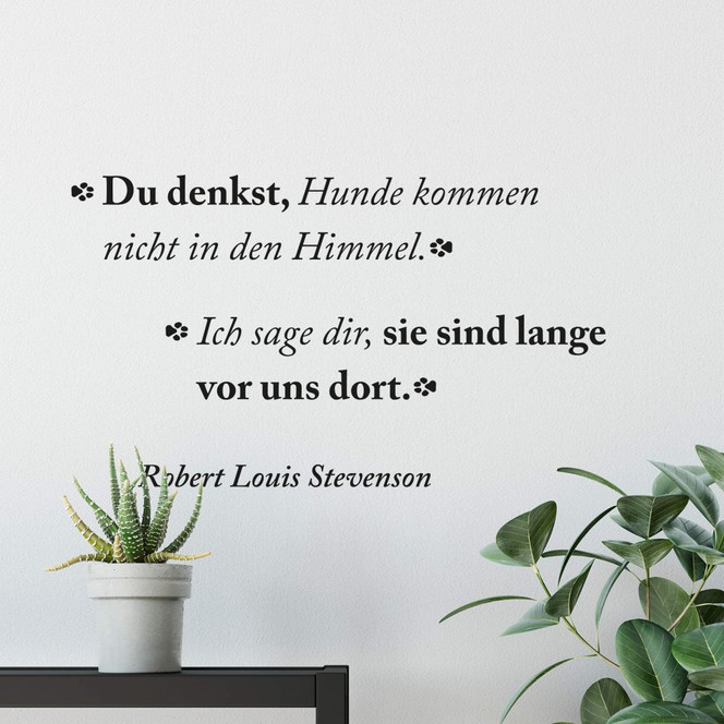 Wandtattoo Du denkst, Hunde kommen nicht...