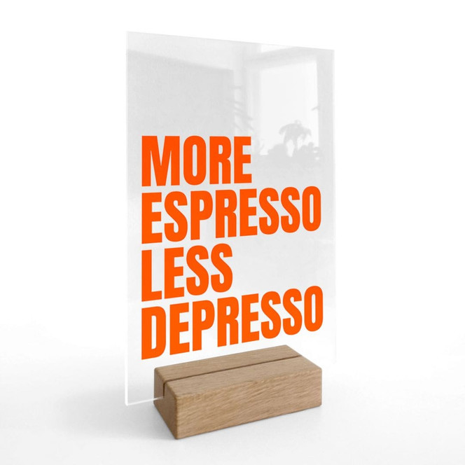 Tischaufsteller More Espresso less Depresso - Fritsch