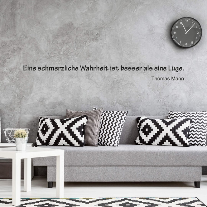 Wandtattoo Eine schmerzliche Wahrheit ist besser als eine Lüge.