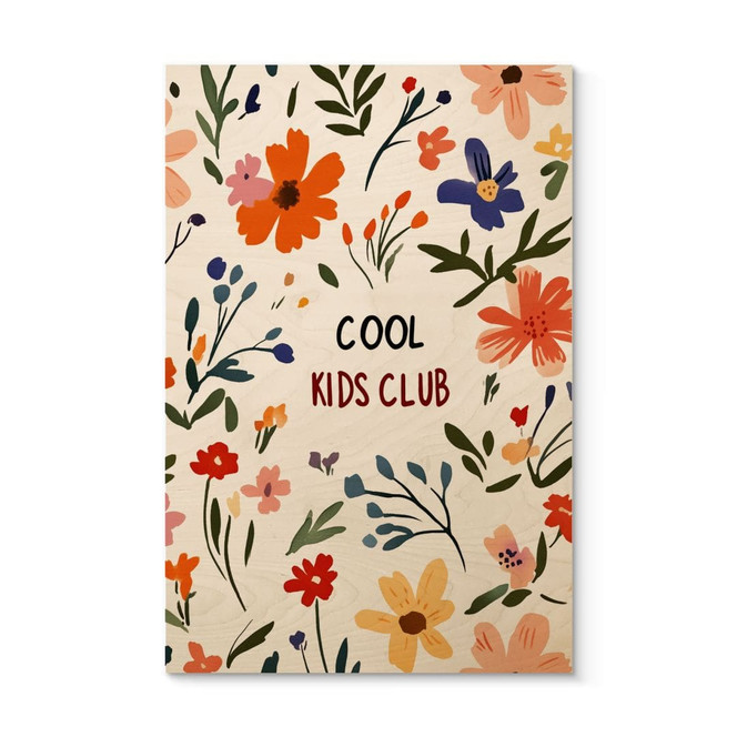 Holzbild Cool Kids Club Bunte Blumen - Treechild