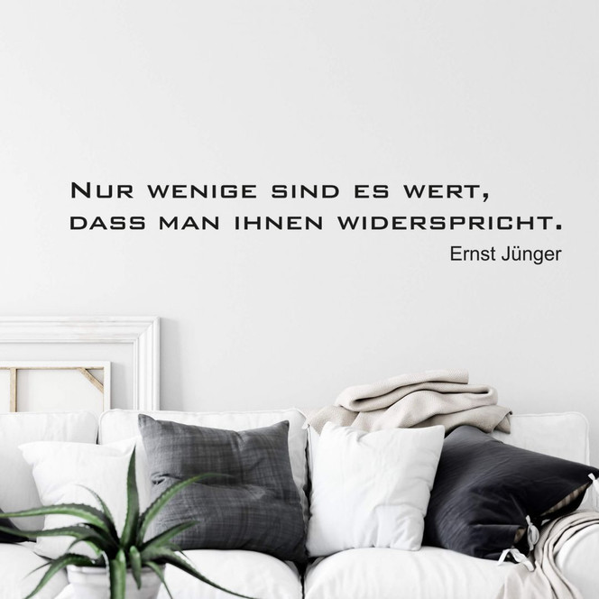 Wandtattoo Nur wenige sind es wert...