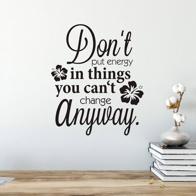 Wandtattoo Don't put energy...