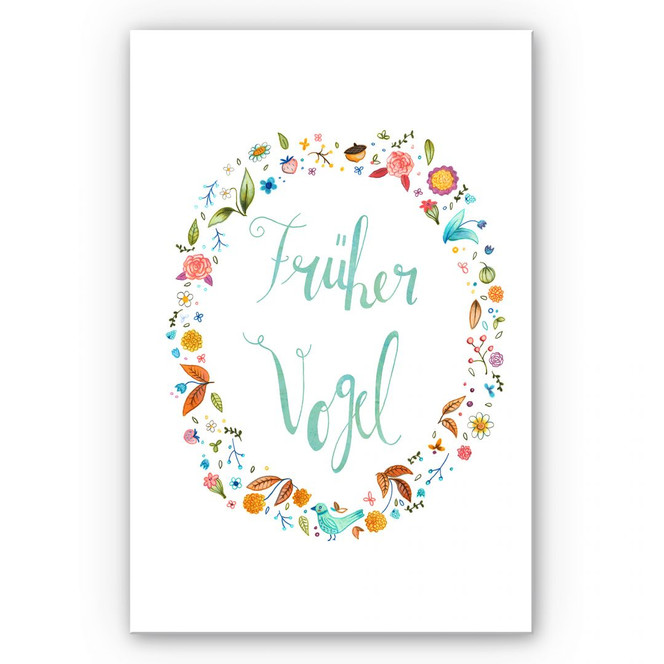 Wandbild Loske - Früher Vogel