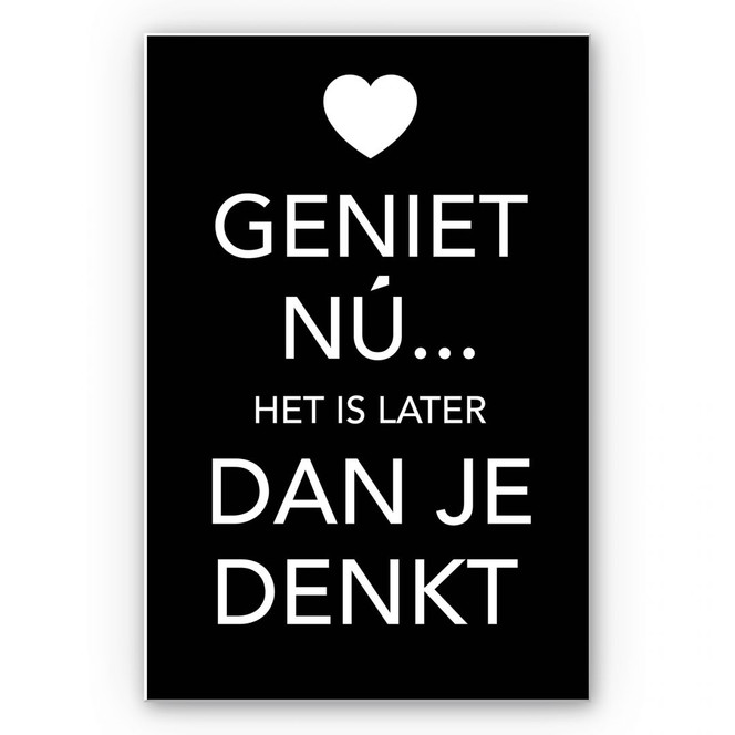 Wandbild Geniet nu...