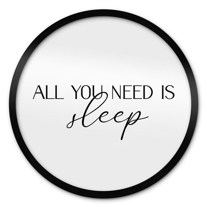 Poster All you need is sleep - Rund