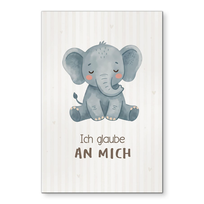 Alu-Dibond Wandbild mit Elefant - Kraftsatz "Ich glaube an mich" für Kinder