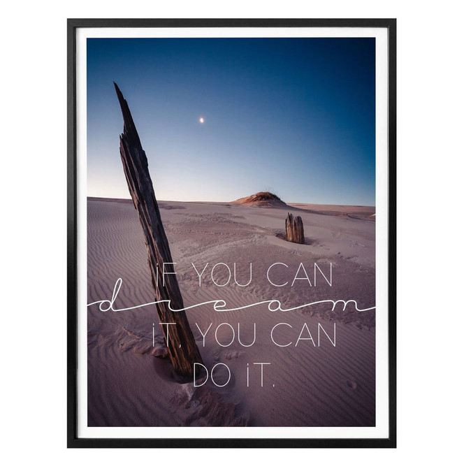Poster If you can dream it you can do it