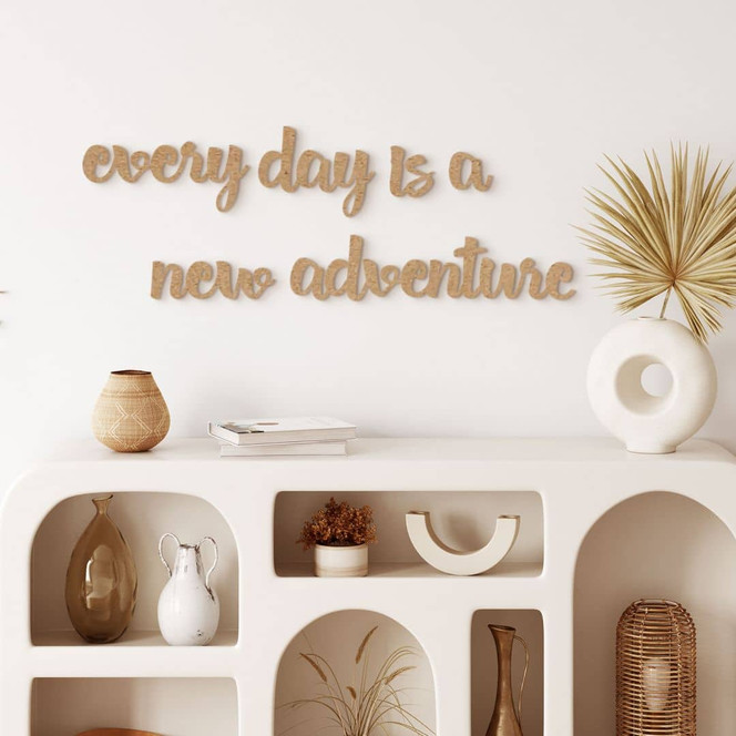 3D Schriftzug Every day is a new adventure - MDF Natur
