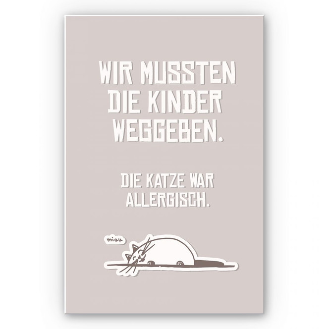 Wandbild Wir mussten die Kinder weggeben - Katze