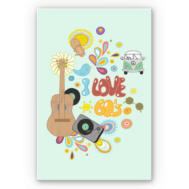 Wandbild Loske - I love the 60s