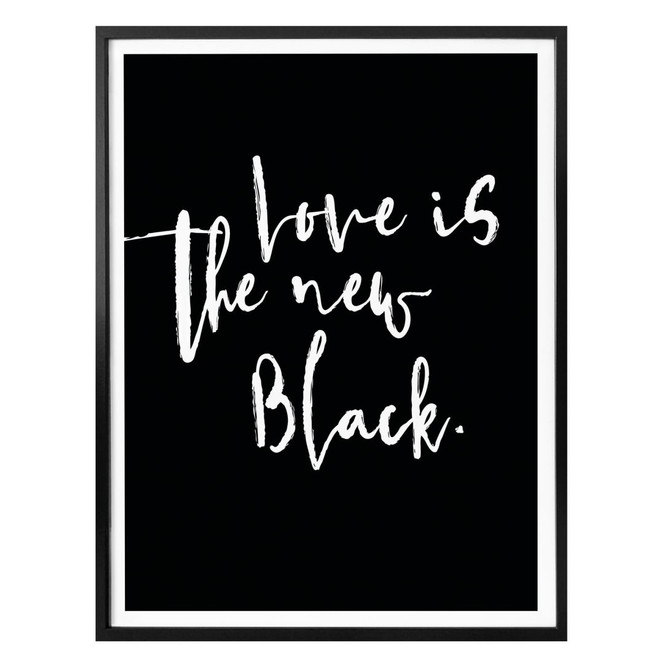 Poster - Love is the new black