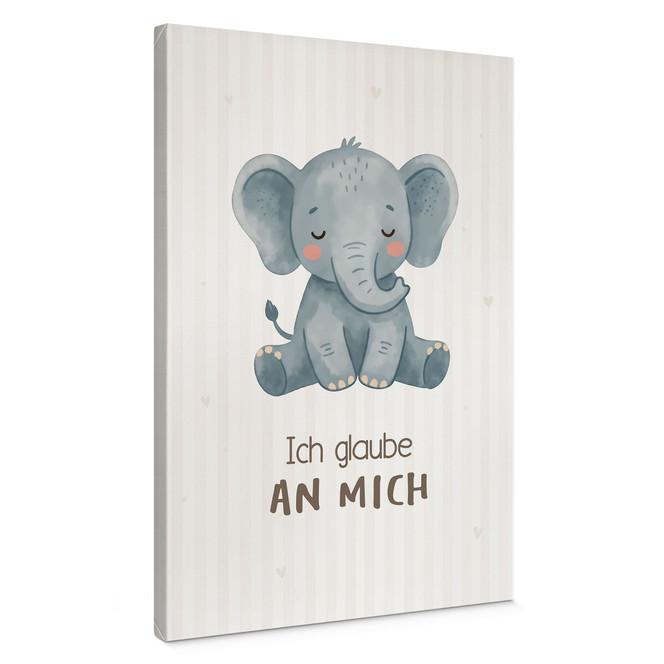 Leinwandbild mit Elefant - Affirmation "Ich glaube an mich" für das Kinderzimmer