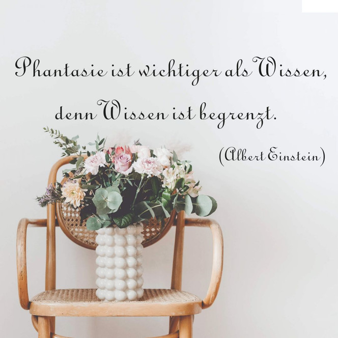 Wandtattoo Phantasie ist wichtiger...