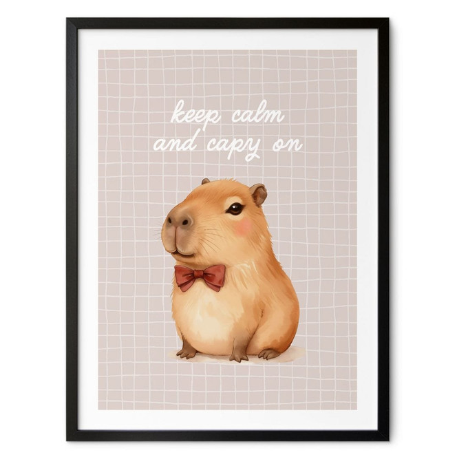 Poster Keep Calm and Capy On - Capybara