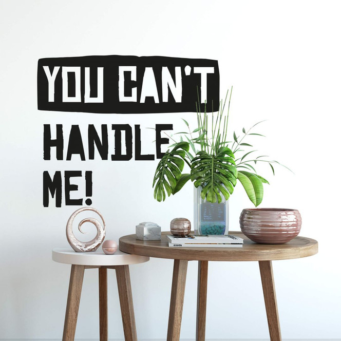 Wandtattoo You can't handle me