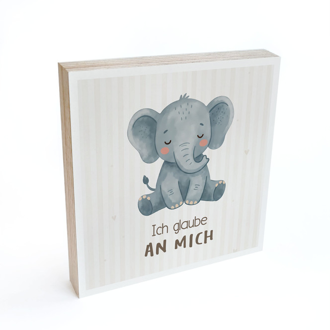Holzbild zum Hinstellen - Ich glaube an mich - 15 x 15 cm