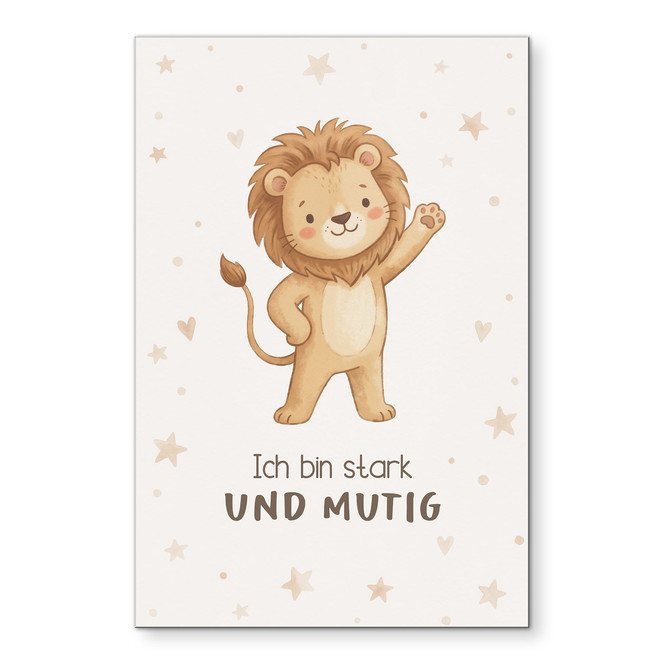 Alu-Dibond Wandbild mit Löwe - Kraftsatz "Ich bin stark und mutig" für Kinder