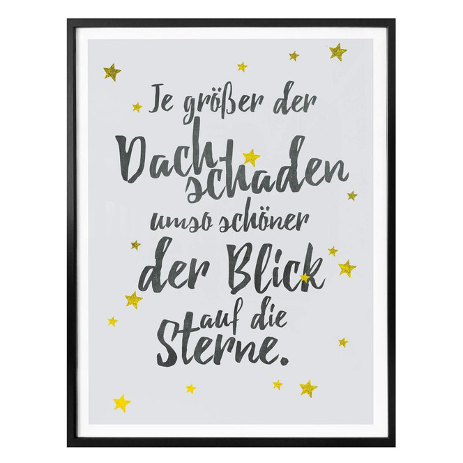 Poster Je grösser der Dachschaden...