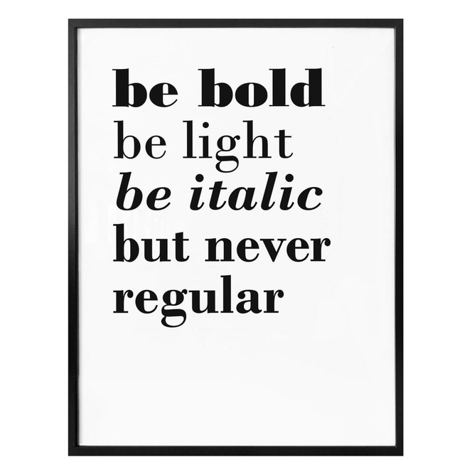 Poster - Be bold