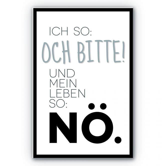 Wandbild Und mein Leben so...