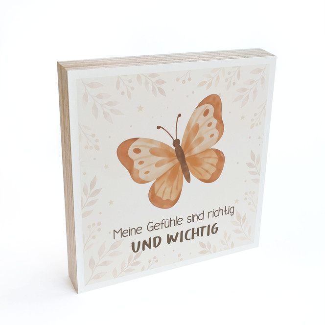 Holzbild zum Hinstellen - Schmetterling mit Mutmachspruch "Meine Gefühle sind richtig und wichtig"