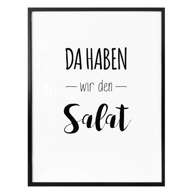 Poster - Da haben wir den Salat