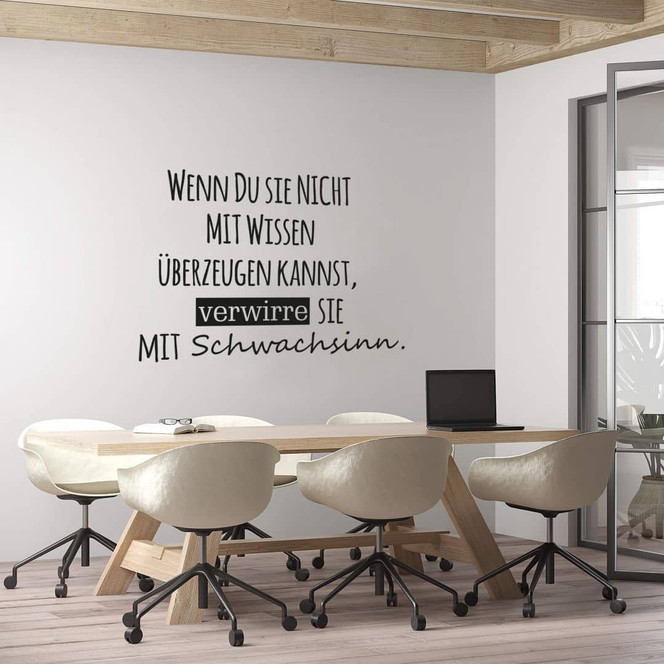 Wandtattoo - Wenn du sie nicht mit Wissen überzeugen kannst...