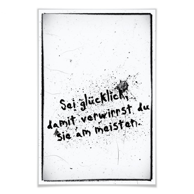 Poster Sei glücklich, damit verwirrst du sie alle