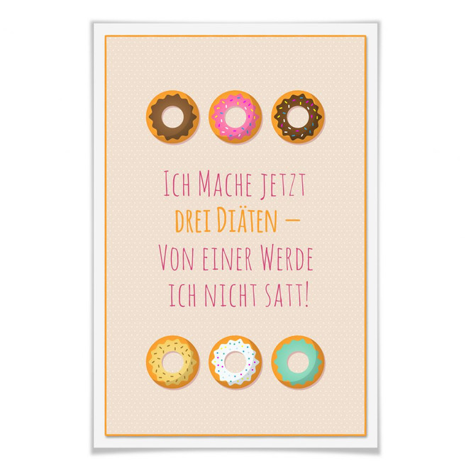 Poster Ich mache jetzt drei Diäten...