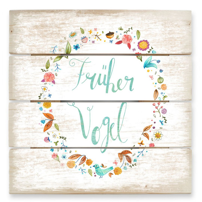 Holzbild Loske - Früher Vogel - 40 x 41.5 cm