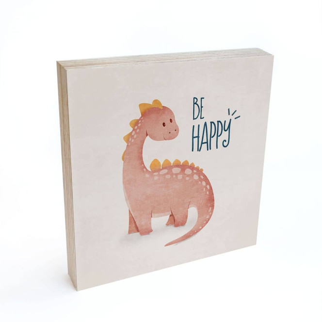Holzbild zum Hinstellen - Dino Be Happy - Brachiosaurus - Tunaboylu - 15x15cm
