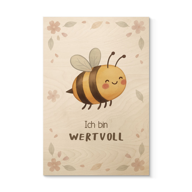 Holzbild mit fleissiger Biene - Glaubenssatz "Ich bin wertvoll" für Kinder