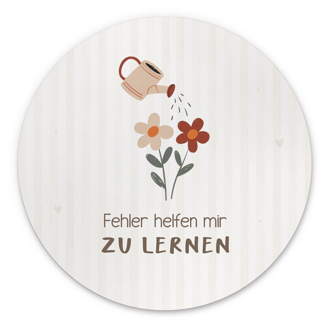 Rundes Alu-Dibond mit Giesskanne und Blumen - positiver Spruch "Fehler helfen mir zu lernen"