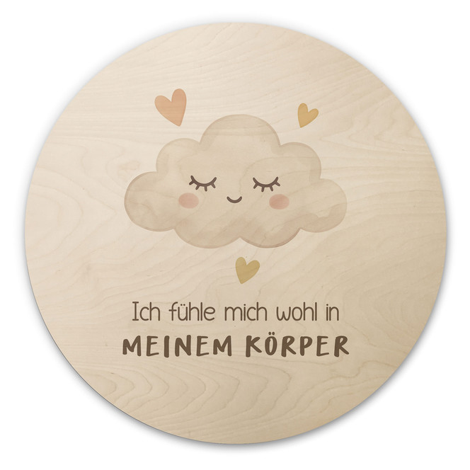 Rundes Holzbild mit Wolke - "Ich fühle mich wohl in meinem Körper"