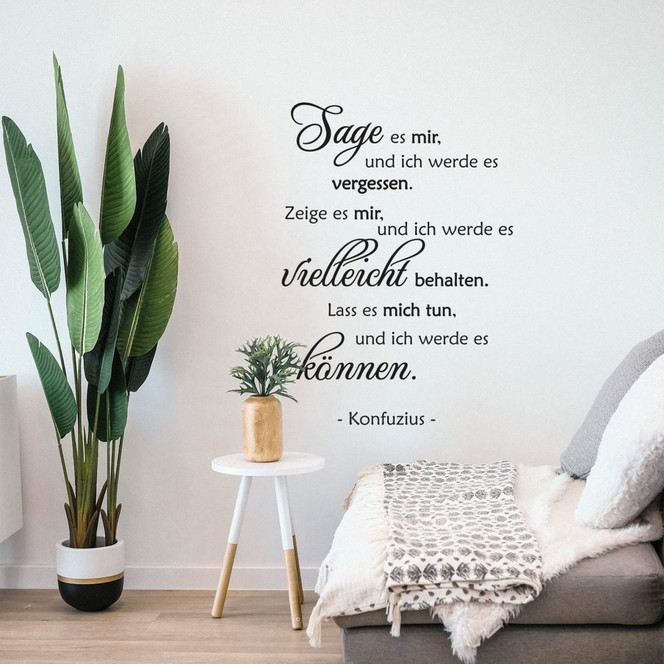 Wandtattoo Sage es mir... - Konfuzius