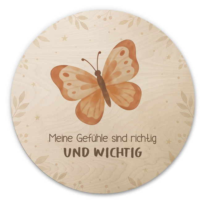 Rundes Holzbild mit Schmetterling - "Meine Gefühle sind richtig und wichtig"