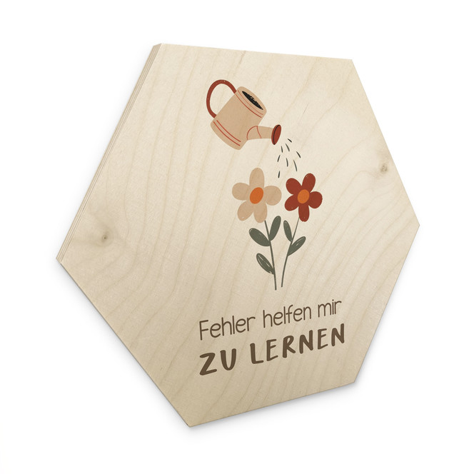 Holzbild Hexagon - Bestärkung "Fehler helfen mir zu lernen" mit Giesskanne